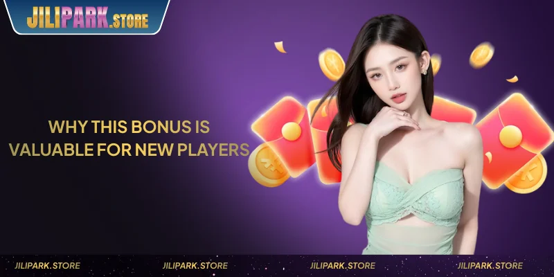 108% First Deposit Bonus – Jilipark Welcome Offer 3 breakdown of the initial bonus value and its impact on gameplay